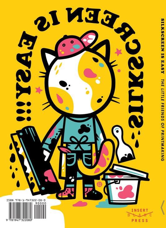 Silkscreen Is Easy - Singular Papers