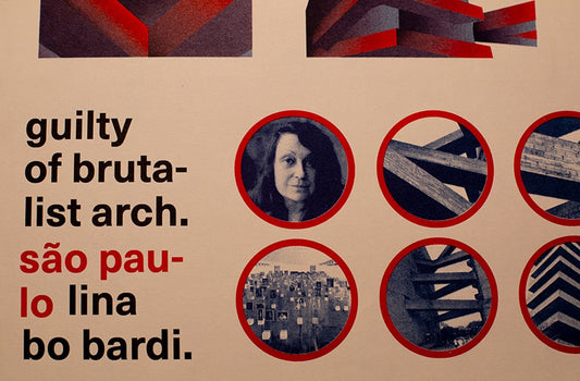Guilty of Brutalist Arch | Lina Bobardi - Singular Papers