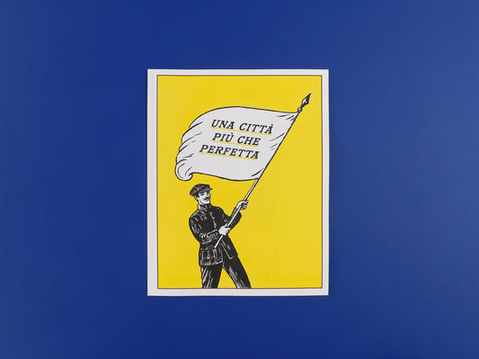 Una Citta Piè Che Perfetta - Singular Papers