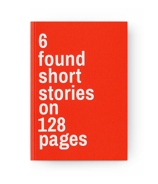 6 found short stories on 128 pages