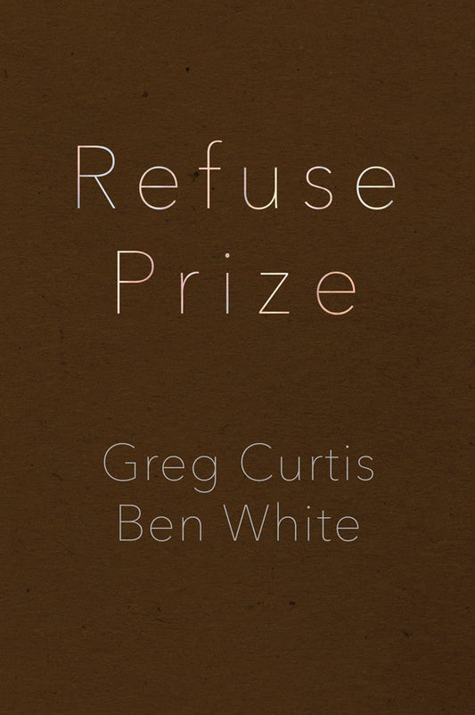 Refuse Prize