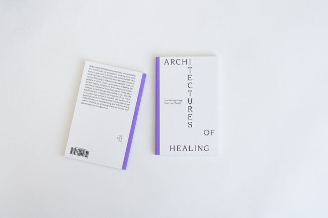 Architectures of Healing