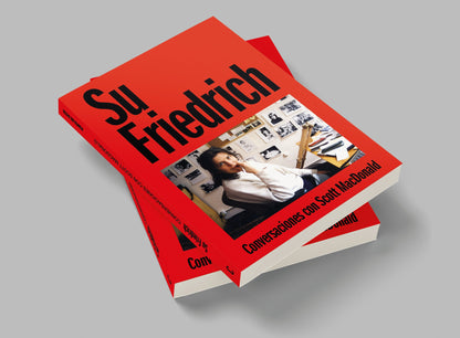 Su Friedrich. Conversaciones con Scott MacDonald