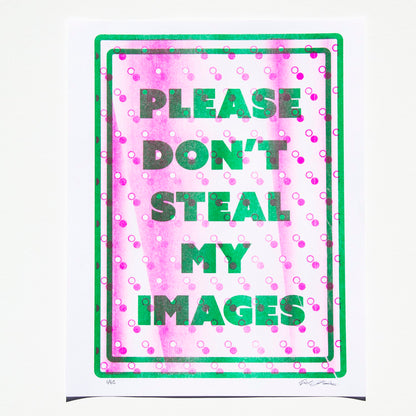 Please Don't Steal My Images