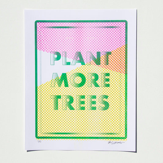 Plant More Trees