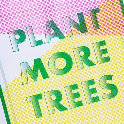 Plant More Trees