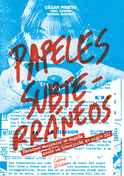 Papeles subterráneos: Fanzines musicales en España desde la transición hasta el siglo XXI