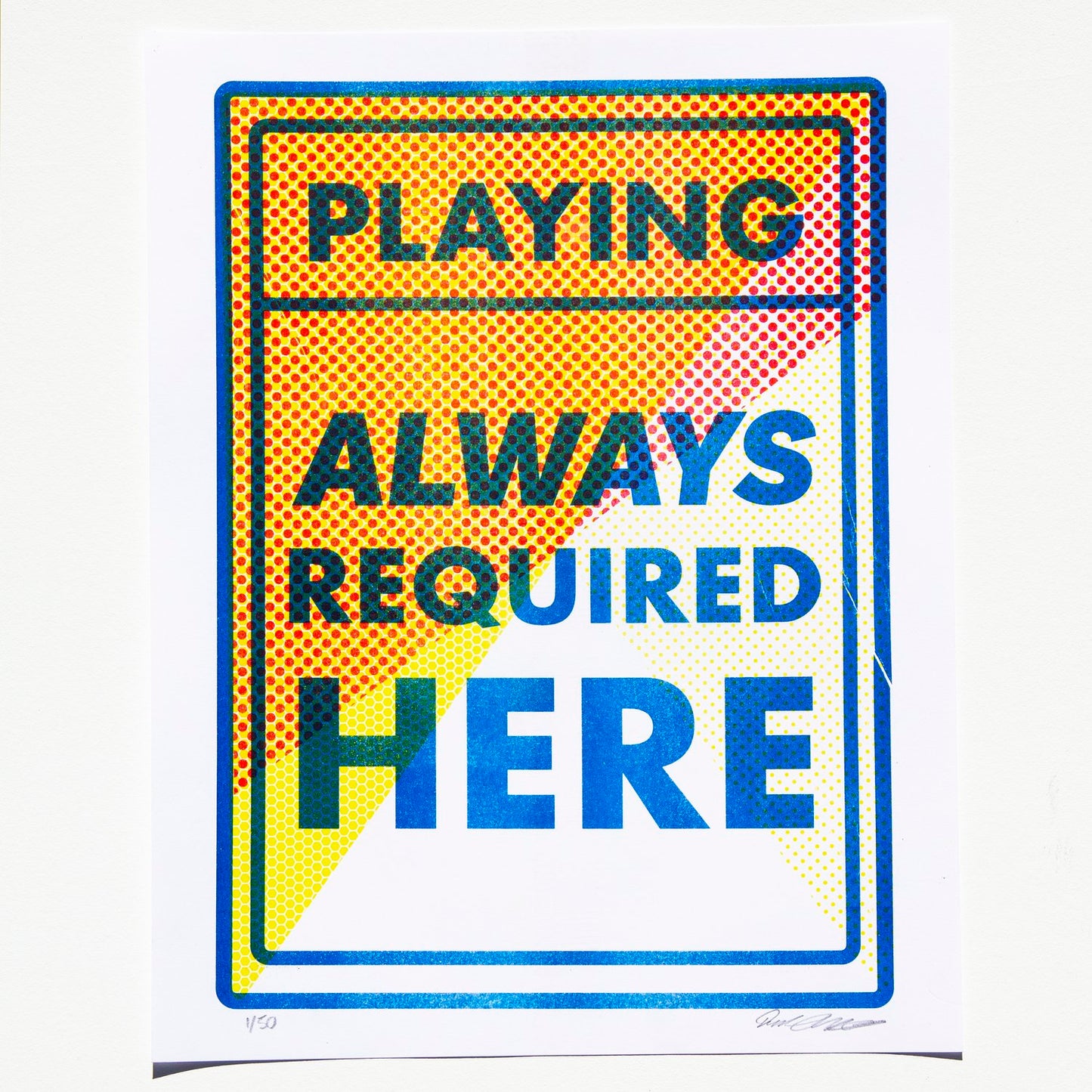 Playing is Always Required Here