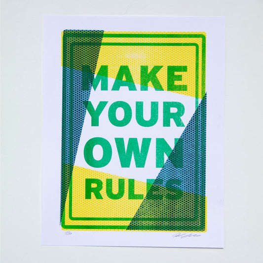 Make Your Own Rules