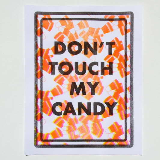 Don't Touch My Candy