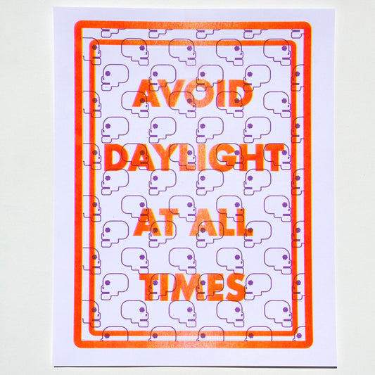 Avoid Daylight at All Times